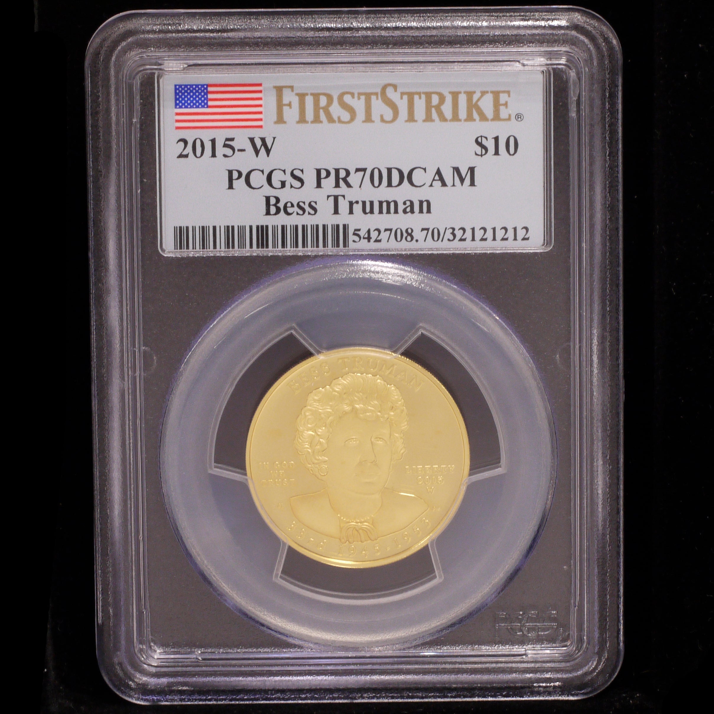 US 10 dollar gold coins 2015 Beth Truman PCGS PR70 DEEP CAMEO FIRST STRIKE's highest appraisal