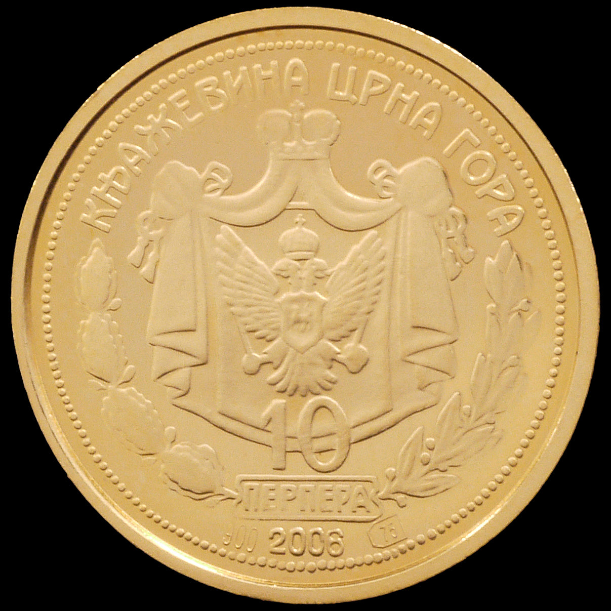 Montenegro 10 Perpella gold coin 2006 Nicola I wrist -like